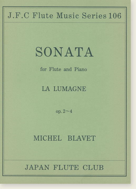 Michel Blavet Sonata La Lumagne Op. 2~4 for Flute and Piano