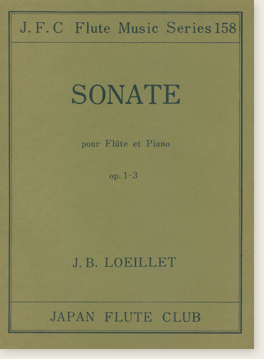 J. B. Loeillet Sonate Op. 1-3 pour Flûte et Piano