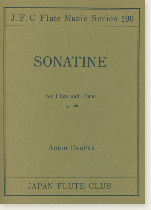 Antonín Dvorák Sonatina for Flute and Piano Op. 100