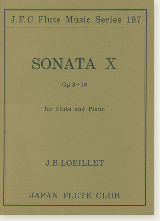 J. B. Loeillet Sonata Ⅹ Op. 3-10 for Flute and Piano