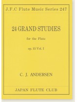 C. J. Andersen 24 Grand Studies Op. 15 Vol. Ⅰ for the Flute