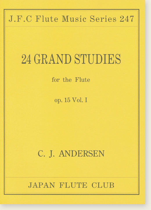 C. J. Andersen 24 Grand Studies Op. 15 Vol. Ⅰ for the Flute