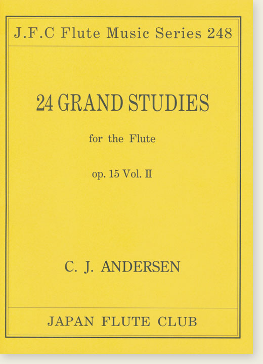 C. J. Andersen 24 Grand Studies Op. 15 Vol. Ⅱ for the Flute