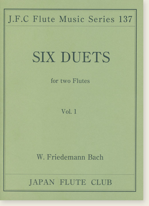 W. Friedemann Bach Six Duets for Two Flutes Vol. 1