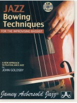 Jazz Bowing Techniques For The Improvising Bassist Jazz Bowing Techniques For The Improvising Bassist