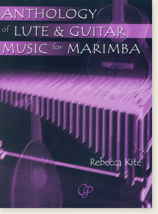 Anthology of Lute & Guitar Music for Marimba