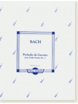 Bach Preludio & Gavotte from Violin Partita No. 3 for Viola Bach Preludio & Gavotte from Violin Partita No. 3 for Viola