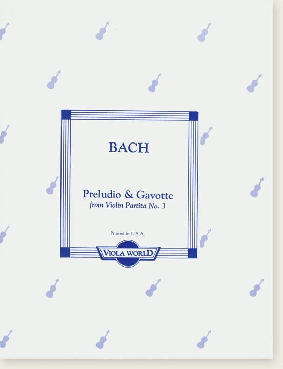Bach Preludio & Gavotte from Violin Partita No. 3 for Viola