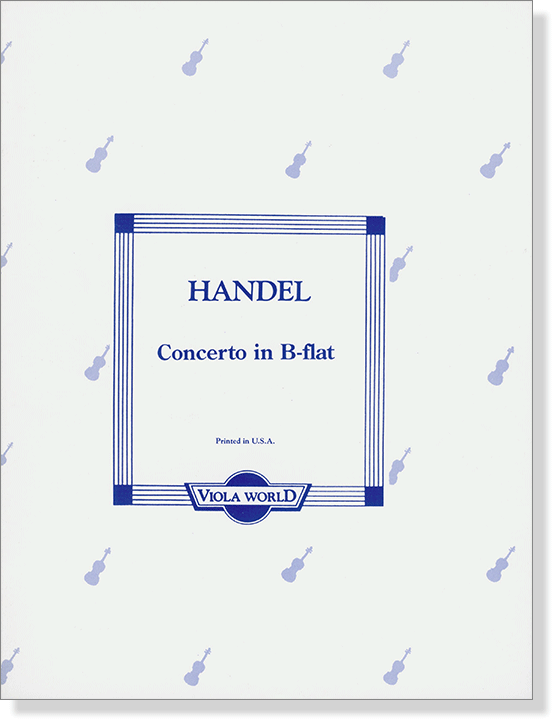 Haendel 【Concerto in B-flat】for Viola and Piano