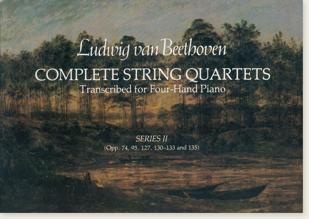Beethoven Complete String Quartets Transcribed for Four Hand Piano SeriesⅡ
