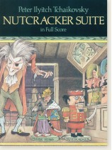 Tchaikovsky Nutcracker Suite in Full Score Tchaikovsky Nutcracker Suite in Full Score