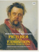Moussorgsky【Pictures at an Exhibition and Other Works】for Piano Moussorgsky【Pictures at an Exhibition and Other Works】for Piano