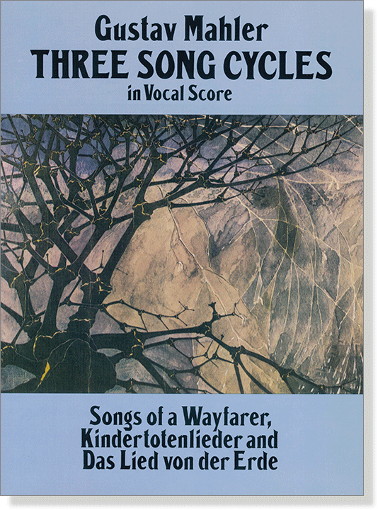 Mahler : Three Song Cycles in Vocal Score