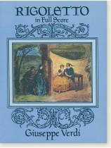 Giuseppe Verdi Rigoletto in Full Score Giuseppe Verdi Rigoletto in Full Score