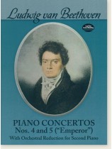 Beethoven Piano Concertos Nos. 4 and 5 ("Emperor") with Orchestral Reduction for Second Piano Beethoven Piano Concertos Nos. 4 and 5 ("Emperor") with Orchestral Reduction for Second Piano