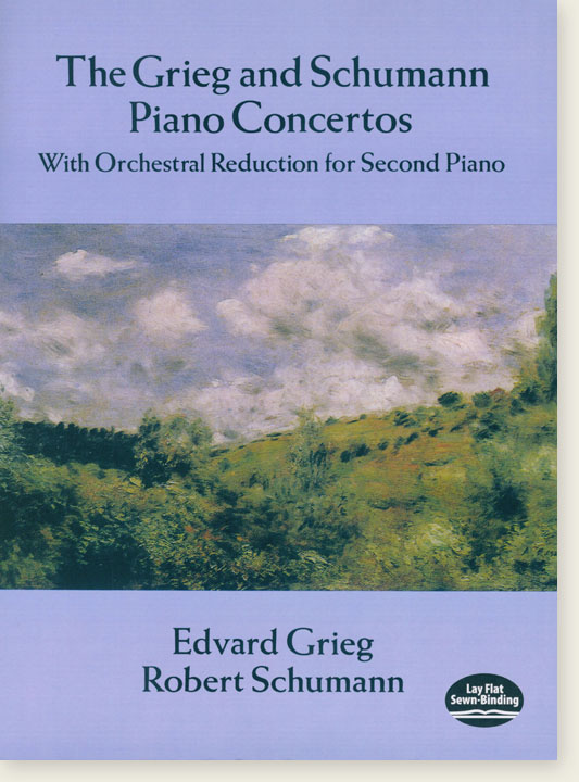 The Grieg and Schumann Piano Concertos With Orchestral Reduction for Second Piano