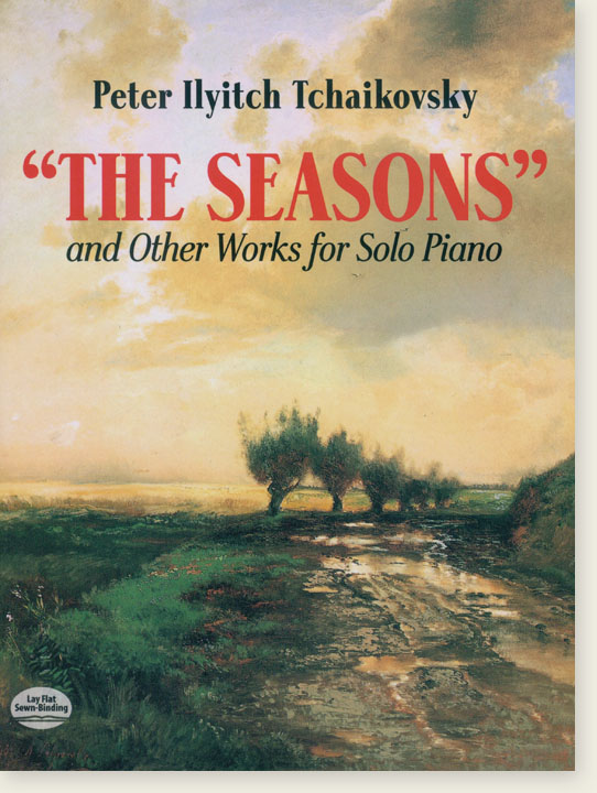 Tschaikovsky "The Seasons" and Other Works for Solo Piano