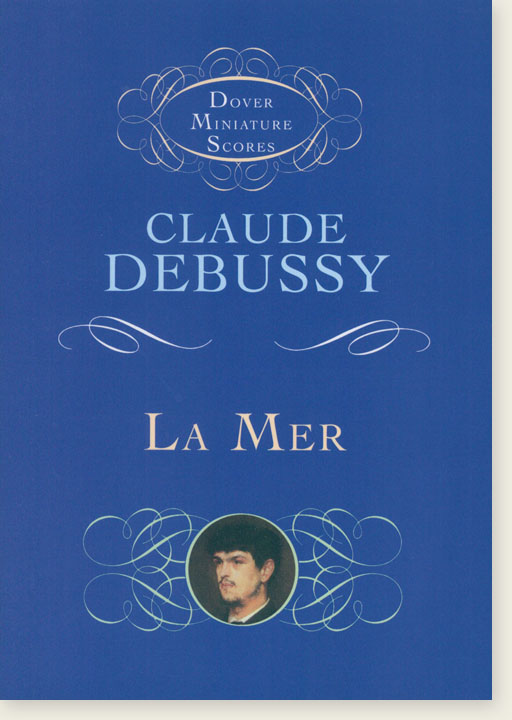 Debussy La Mer Dover Miniature Scores Debussy La Mer Dover Miniature Scores