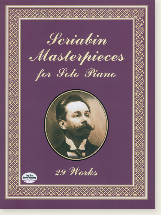 Scriabin Masterpieces for Solo Piano: 29 Works