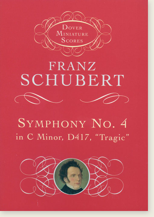 Schubert Symphony No.4 in C minor, D417 "Tragic"  Dover Miniature Scores