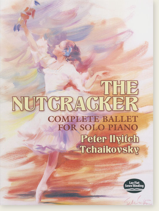 Tchaikovsky The Nutcracker: Complete Ballet for Solo Piano