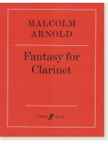 Malcolm Arnold Fantasy for Clarinet Malcolm Arnold Fantasy for Clarinet