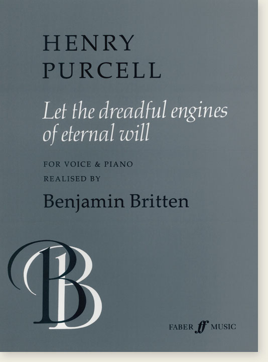 Henry Purcell Let the Dreadful Engines of Eternal Will for Voice & Piano