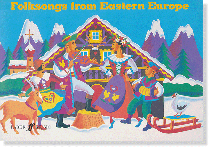 Folksongs From Eastern Europe arranged for Voices and Keyboard Folksongs From Eastern Europe arranged for Voices and Keyboard