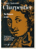 Charpentier Te Deum H. 148 Vocal Score Charpentier Te Deum H. 148 Vocal Score
