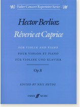 Berlioz Rêverie et caprice Op. 8 for Violin and Piano Berlioz Rêverie et caprice Op. 8 for Violin and Piano