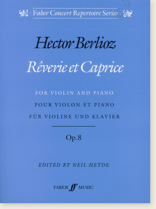 Berlioz Rêverie et caprice Op. 8 for Violin and Piano