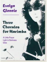 Evelyn Glennie Three Chorales for Marimba Evelyn Glennie Three Chorales for Marimba