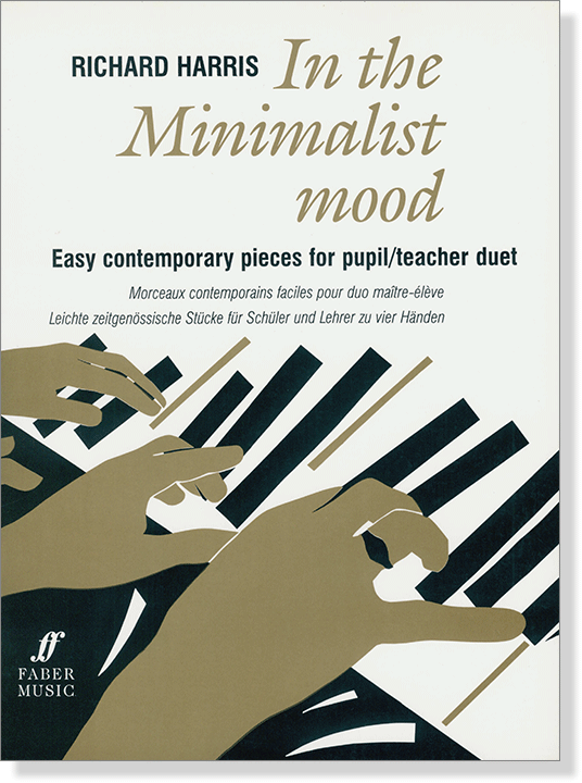 Richard Harrris: In The Minimalist Mood Easy Contemporary Pieces for Pupil／Teacher Duet