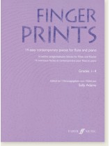 Finger Prints 14 Easy Contemporary Pieces for Flute and Piano Finger Prints 14 Easy Contemporary Pieces for Flute and Piano