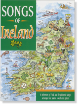 Songs Of Ireland arranged for Piano, Vocal and Guitar Songs Of Ireland arranged for Piano, Vocal and Guitar