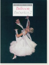 Ballroom Favourites 2 for Piano Ballroom Favourites 2 for Piano
