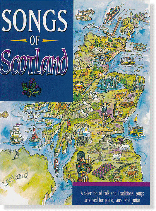 Songs Of Scotland arranged for Piano, Vocal and Guitar Songs Of Scotland arranged for Piano, Vocal and Guitar