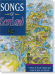 Songs Of Scotland arranged for Piano, Vocal and Guitar Songs Of Scotland arranged for Piano, Vocal and Guitar
