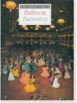 Ballroom Favourites for Piano Ballroom Favourites for Piano