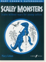 Scaley Monsters Scales Without Tears for Young Cellists Scaley Monsters Scales Without Tears for Young Cellists