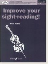 Improve your sight-reading! Cello, Grades 4-5 Improve your sight-reading! Cello, Grades 4-5
