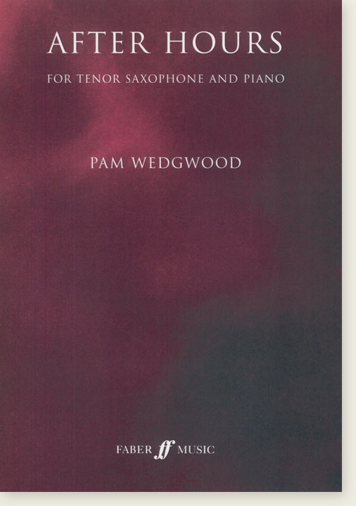 Pam Wedgwood After Hours for Tenor Saxophone and Piano