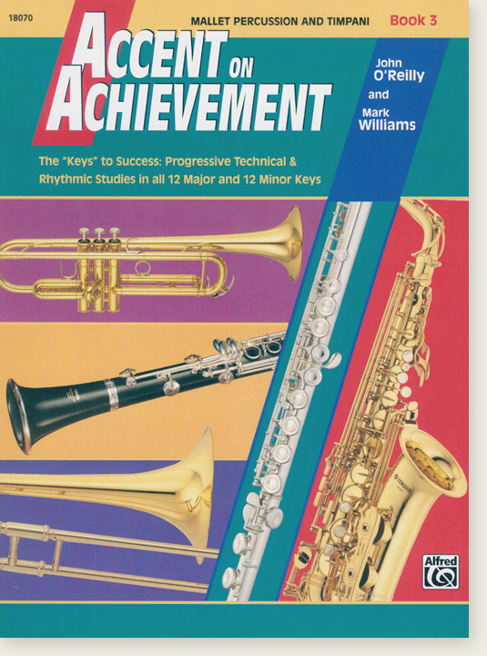 Accent on Achievement Book 3 Mallet Percussion and Timpani