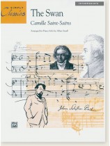 Camille Saint-Saëns The Swan Arranged for Piano Solo by Allan Small Intermediate Camille Saint-Saëns The Swan Arranged for Piano Solo by Allan Small Intermediate