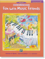 Music for Little Mozarts: Coloring Book 1 - Fun with Music Friends Music for Little Mozarts: Coloring Book 1 - Fun with Music Friends