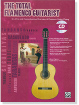 The Total Flamenco Guitarist The Total Flamenco Guitarist