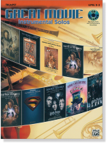 Great Movie Instrumental Solos【CD+樂譜】for Trumpet, Level 2-3 Great Movie Instrumental Solos【CD+樂譜】for Trumpet, Level 2-3