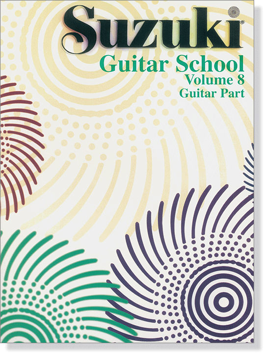 Suzuki Guitar School【Volume 8】Guitar Part
