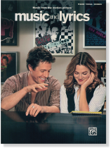 Music from the Motion Picture Music and Lyrics Piano‧Vocal‧Chords Music from the Motion Picture Music and Lyrics Piano‧Vocal‧Chords