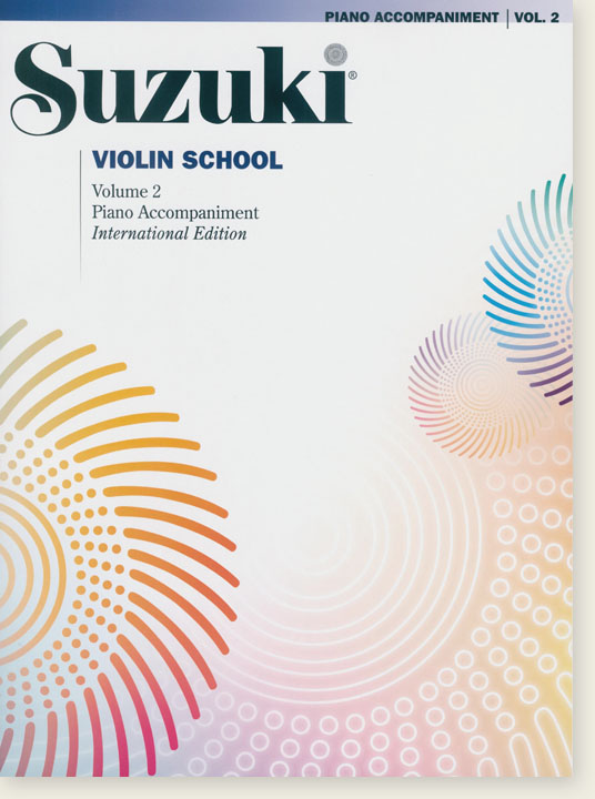 Suzuki Violin School Volume 【2】Piano Accompaniment